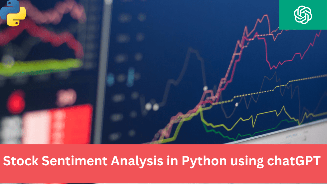 Crie análise de sentimentos de ações em python usando chatgpt
