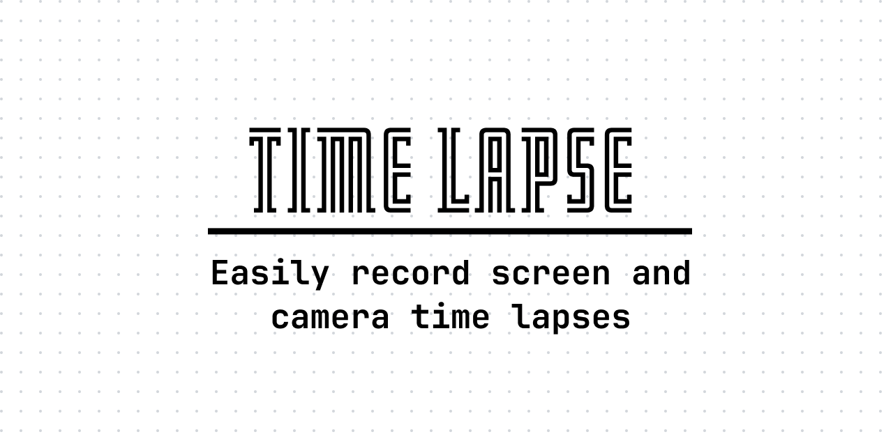 TimeLapse: Recorder de tela MacOS instalável Homebrew